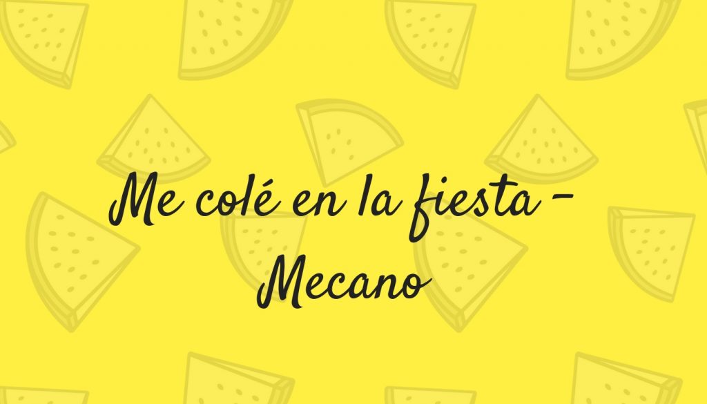 Me colé en la fiesta - Mecano